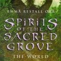Cover Art for 9780722535967, Spirits of the Sacred Grove by Restall Orr, Emma