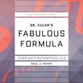 Cover Art for 9780691150376, Dr. Euler's Fabulous Formula by Paul J. Nahin