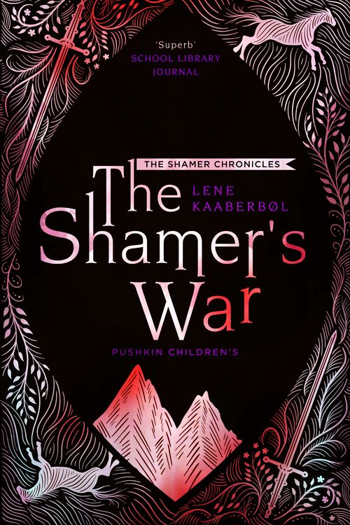 Cover Art for 9781782692317, The Shamer's War by Lene Kaaberbol