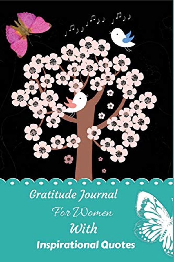 Cover Art for 9781979578714, Gratitude Journal For Women With Inspirational Quotes: Pink Trees Cover : A 52 Week Guide Journal To Cultivate An Attitude Of Gratitude: Gratitude ... 6" x 9" , Durable Soft Cover,Teacher Gifts. by Windy Journals