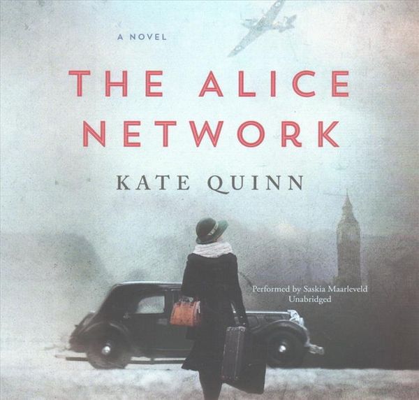 Cover Art for 9781538415481, The Alice Network by Kate Quinn