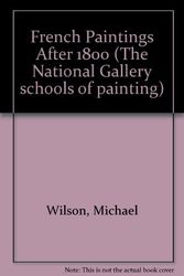 Cover Art for 9780947645298, French Paintings After 1800 (The National Gallery schools of painting) by Michael Wilson