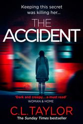 Cover Art for 9780007540037, Accident by C. L. Taylor