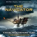 Cover Art for B0084FB9R6, The Navigator: NUMA Files #7 (The NUMA Files) by Clive Cussler, Paul Kemprecos