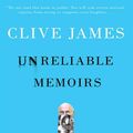 Cover Art for 9780393072860, Unreliable Memoirs by Clive James