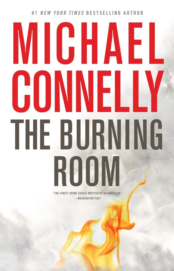 Cover Art for 9780316225922, The Burning Room by Michael Connelly