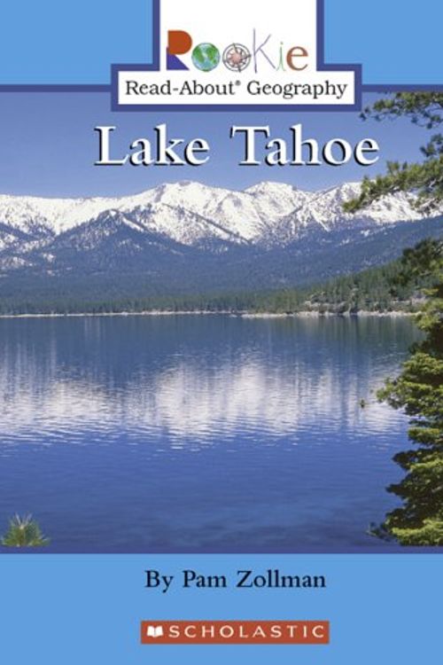 Cover Art for 9780516250366, Lake Tahoe by Pam Zollman