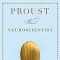 Cover Art for 0046442620109, Proust Was a Neuroscientist by Jonah Lehrer