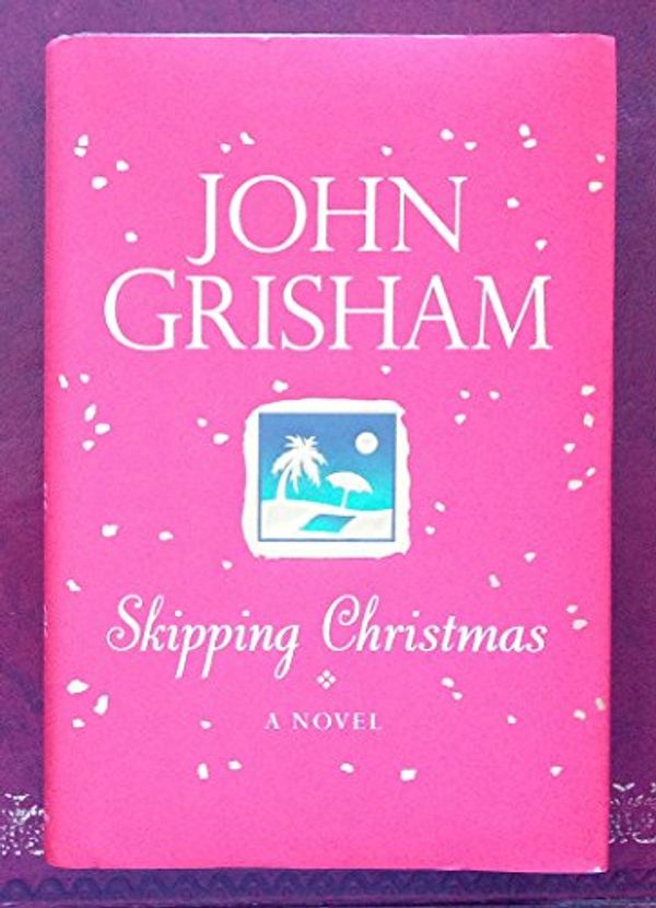 Cover Art for 9780712620048, Skipping Christmas by John Grisham