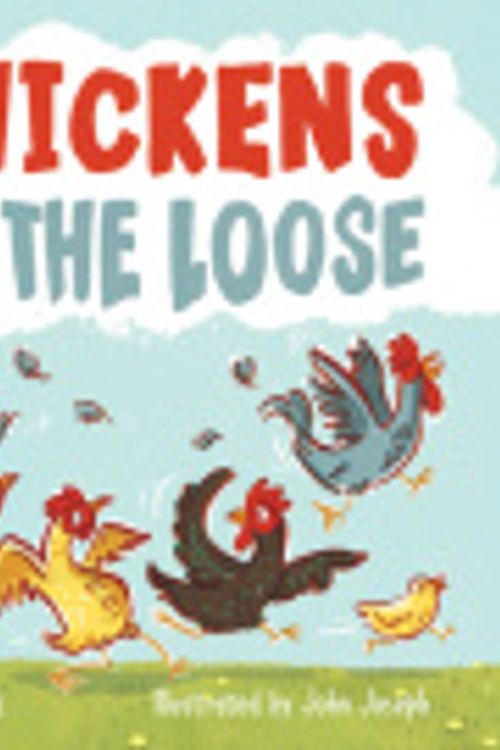 Cover Art for 9781513267258, Chickens on the Loose by Jane Kurtz, John Joseph