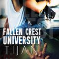 Cover Art for 9781494587918, Fallen Crest University by Tijan
