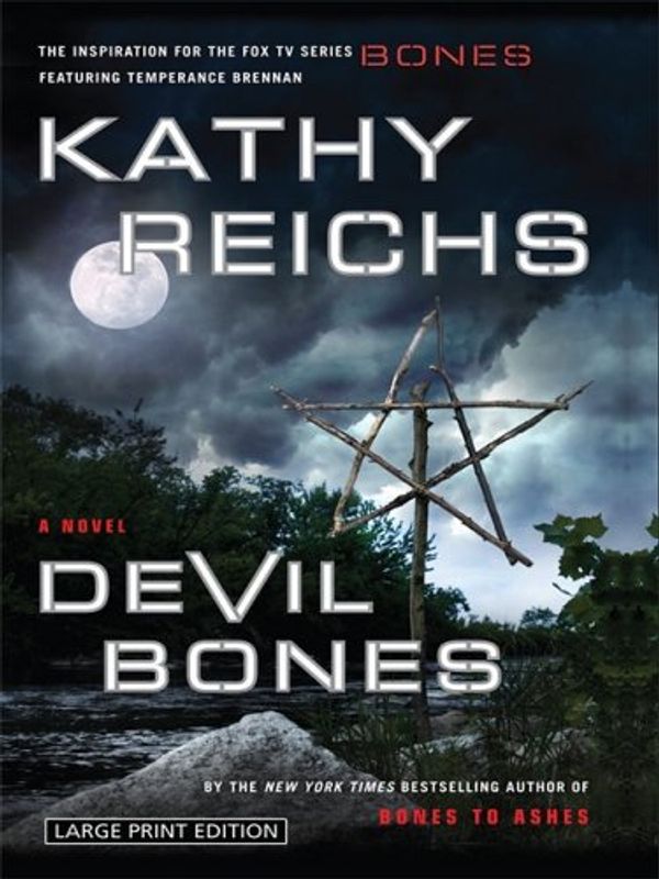 Cover Art for 9781597227346, Devil Bones by Kathy Reichs