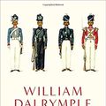 Cover Art for B08HQRQ9KF, By William Dalrymple The Anarchy The Relentless Rise of the East India Company Paperback – 3 Sept. 2020 by William Dalrymple