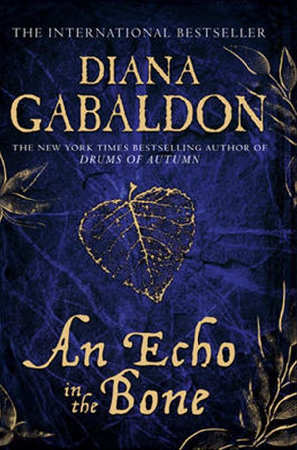 Cover Art for 9780752898476, An Echo in the Bone by Diana Gabaldon