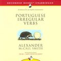 Cover Art for 9781419305061, Portuguese Irregular Verbs by Alexander McCall Smith