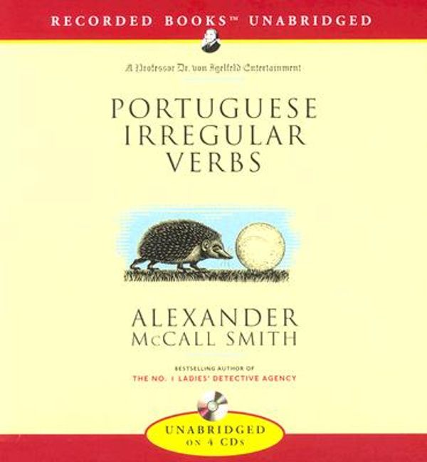 Cover Art for 9781419305061, Portuguese Irregular Verbs by Alexander McCall Smith