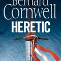 Cover Art for 9780007310326, Heretic by Bernard Cornwell