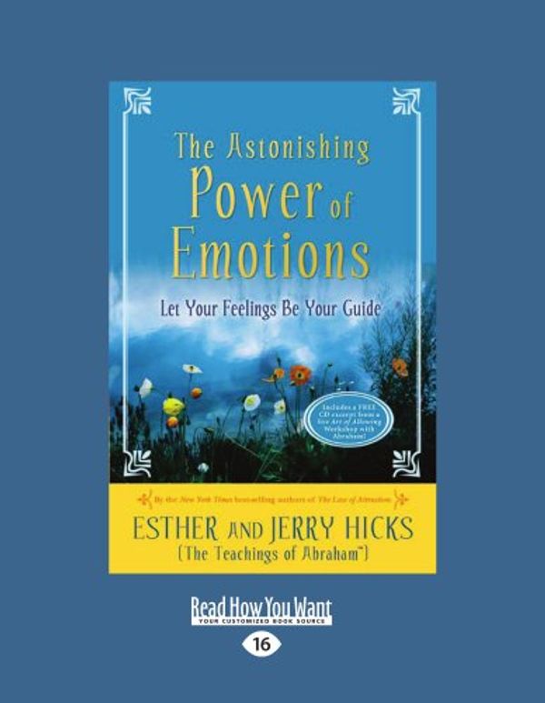 Cover Art for 9781458790057, The Astonishing Power of Emotions by Esther
