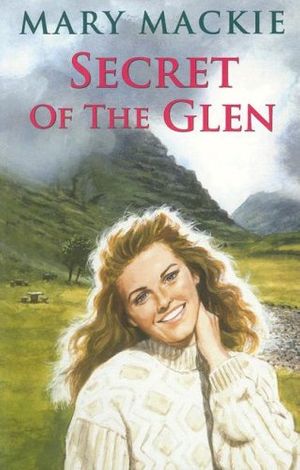 Cover Art for 9780786289912, Secret of the Glen by Mary MacKie