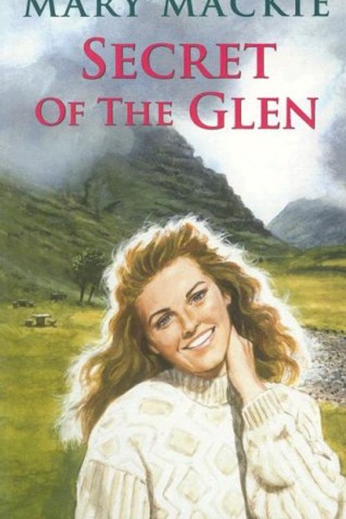 Cover Art for 9780786289912, Secret of the Glen by Mary MacKie