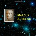 Cover Art for 9781928565130, Meditations by Marcus Aurelius
