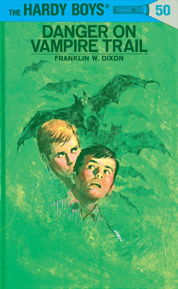 Cover Art for 9781101076637, Hardy Boys 50: Danger on Vampire Trail by Franklin W. Dixon