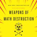 Cover Art for 9780553418835, Weapons of Math Destruction: How Big Data Increases Inequality and Threatens Democracy by Cathy O'Neil