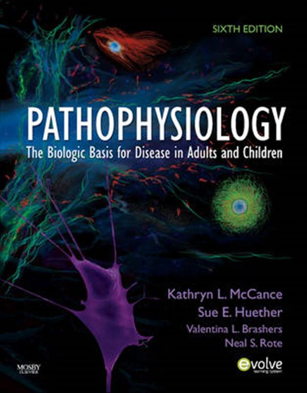 Cover Art for 9780323065849, Pathophysiology by McCance RN PhD, Kathryn L., Huether RN PhD, Sue E.