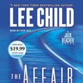 Cover Art for 9781524757106, The Affair (Jack Reacher) by Lee Child