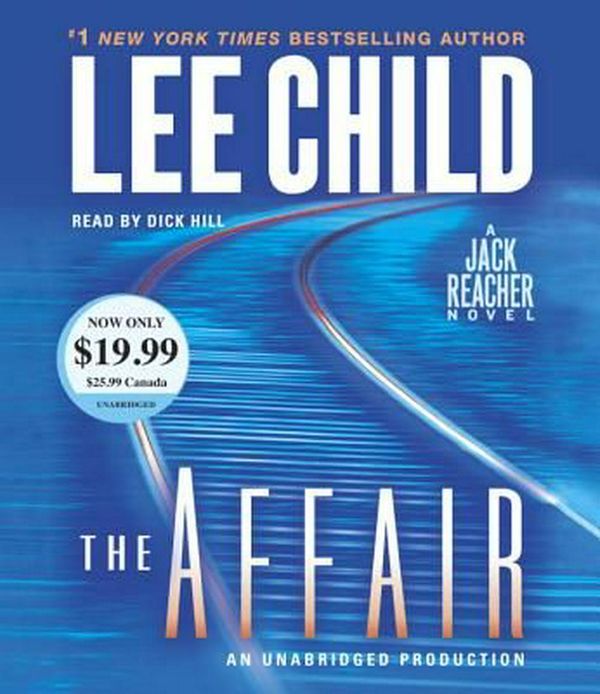 Cover Art for 9781524757106, The Affair (Jack Reacher) by Lee Child
