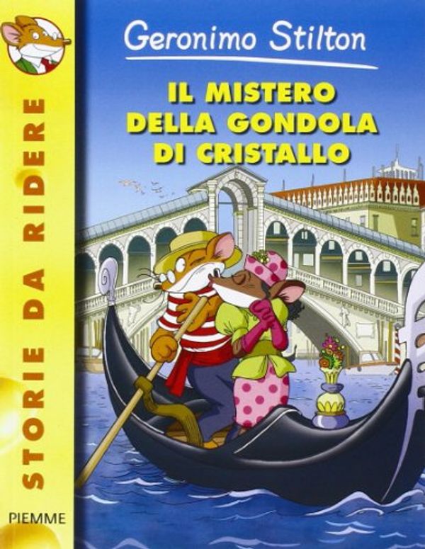 Cover Art for 9788856602425, Il mistero della gondola di cristallo. Ediz. illustrata by Geronimo Stilton