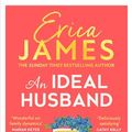 Cover Art for B0CD4XXZZ7, An Ideal Husband: From the Sunday Times bestselling author of Mothers and Daughters comes an uplifting new family drama for 2024 by Erica James