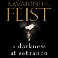 Cover Art for 9780007552023, A Darkness at Sethanon by Raymond E. Feist