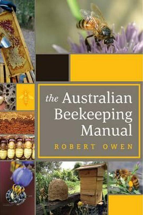 Cover Art for 9781921966880, The Australian Beekeeping Manual by Robert Owen
