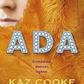 Cover Art for B07477KD1B, Ada by Kaz Cooke
