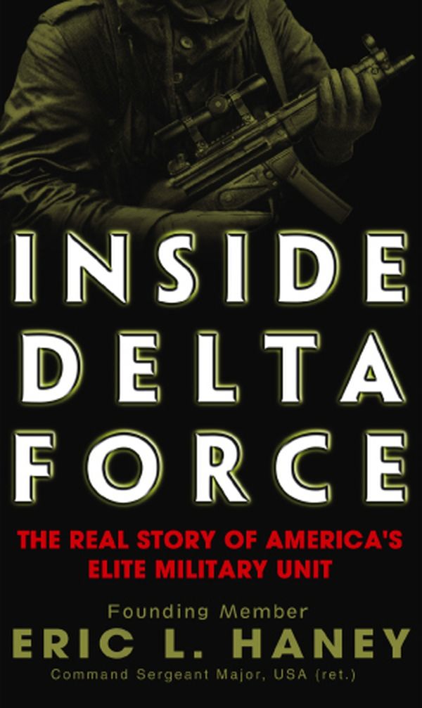 Cover Art for 9781407069357, Inside Delta Force by Eric Haney