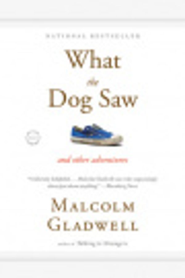 Cover Art for 9781607880196, What the Dog Saw by Malcolm Gladwell, Kagen Lesley