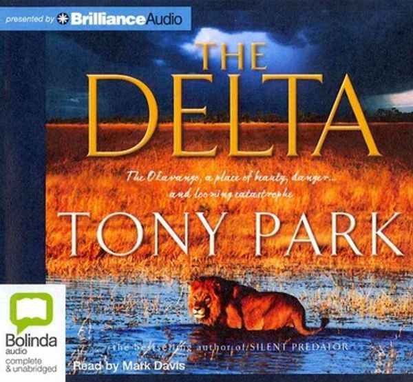 Cover Art for 9781743113554, The Delta by Tony Park