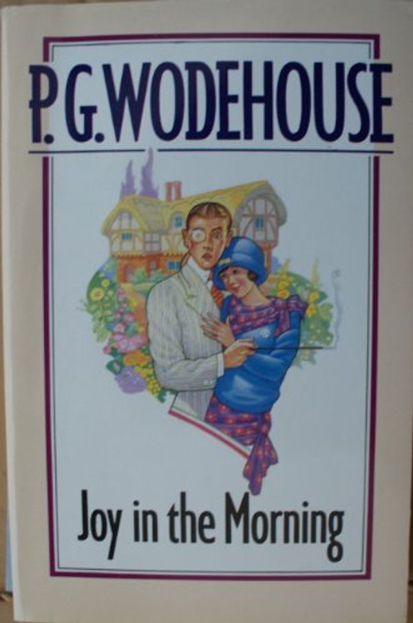 Cover Art for 9780099502401, Joy in the Morning by P. G. Wodehouse