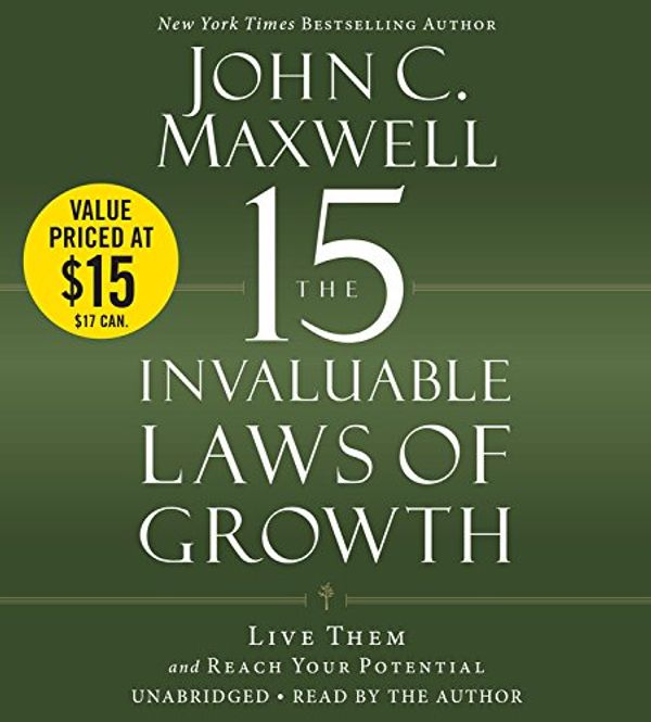 Cover Art for 9781607885184, The 15 Invaluable Laws of Growth by John C. Maxwell