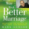 Cover Art for 9781416536055, Laugh Your Way to a Better Marriage by Mark Gungor