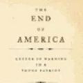 Cover Art for 9781921215841, The End of America: Letter of Warning to a Young Patriot by Naomi Wolf