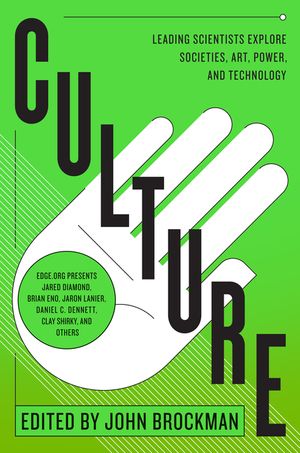 Cover Art for 9780062023131, Culture by John Brockman