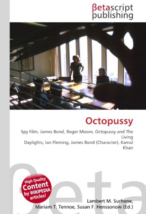 Cover Art for 9786130457174, Octopussy by Lambert M. Surhone