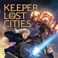 Cover Art for 9781442445956, Keeper of the Lost Cities by Shannon Messenger