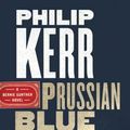 Cover Art for 9781524756154, Prussian Blue by Philip Kerr