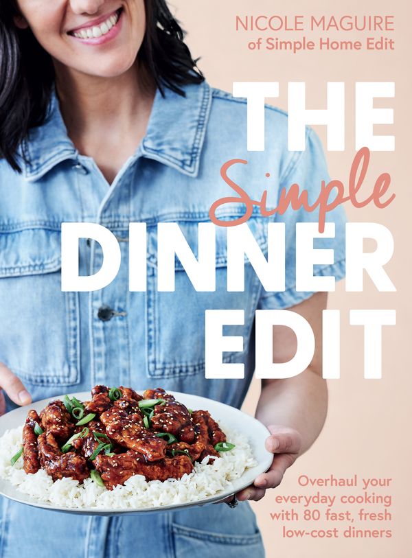 Cover Art for 9781761560125, The Simple Dinner Edit by Nicole Maguire
