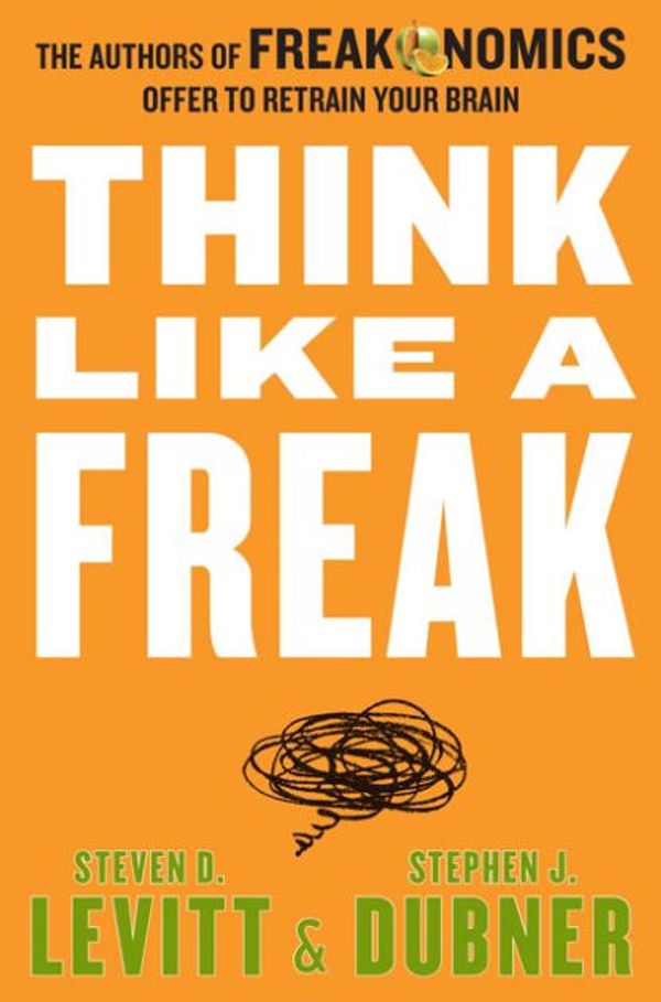 Cover Art for 9780062278418, Think Like a Freak by Steven D. Levitt, Stephen J. Dubner