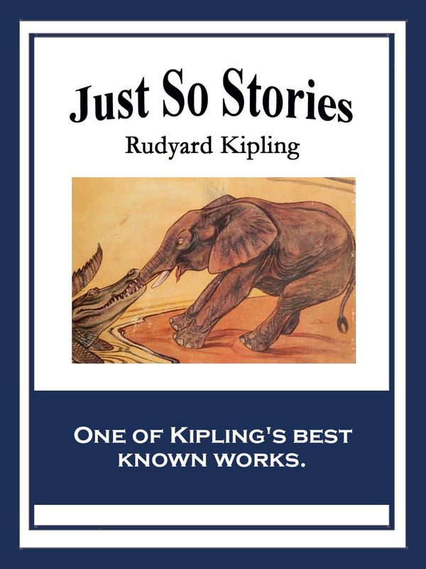 Cover Art for 9781627558464, Just So Stories by Rudyard Kipling