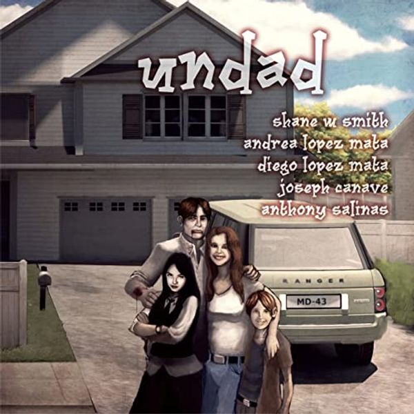 Cover Art for B0744Q9LN9, Undad  (Issues) (2 Book Series) by Shane W. Smith, Walsh-Smith, Katie